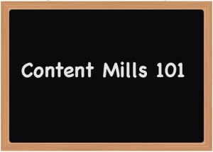Chalkboard Content Mills Writer Mills 101